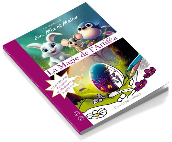 Les aventures de Léo, Mia et Malou: La Magie de l'Artiféa - Livre broché